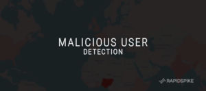 Malicious User Detection