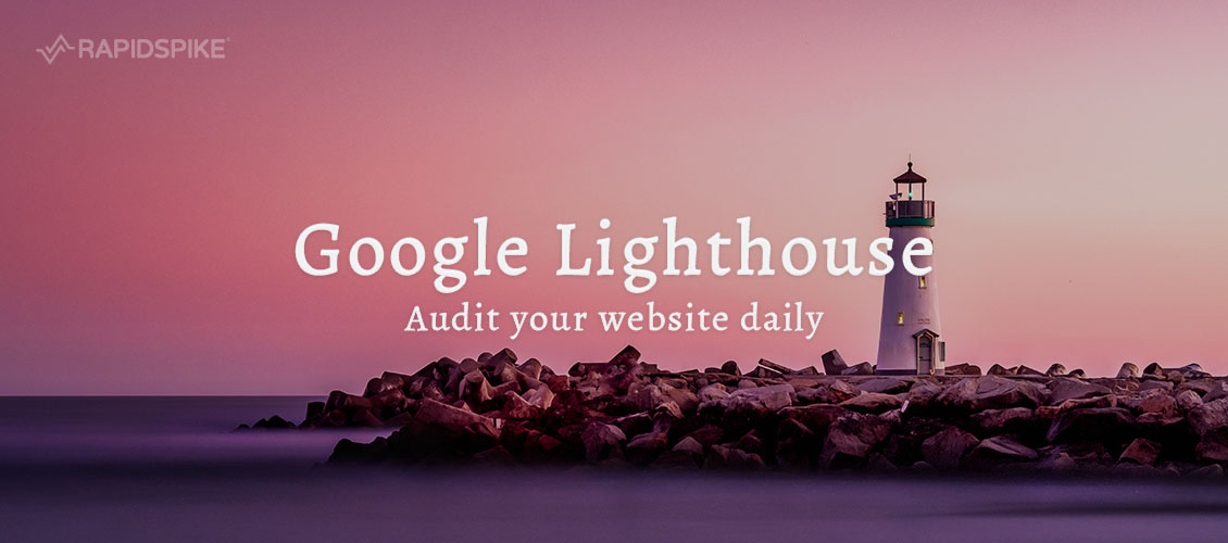 Google Lighthouse Audit - RapidSpike