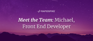 Meet the Team- Michael, Front End Developer