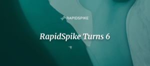 RapidSpike Turns 6