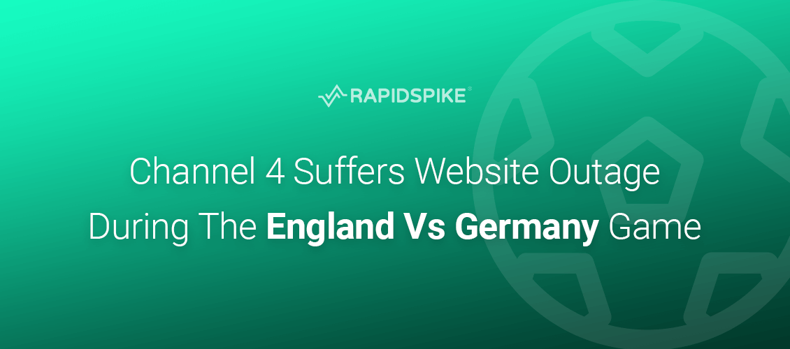 Channel 4 Suffers Website Outage During The England Vs Germany Game