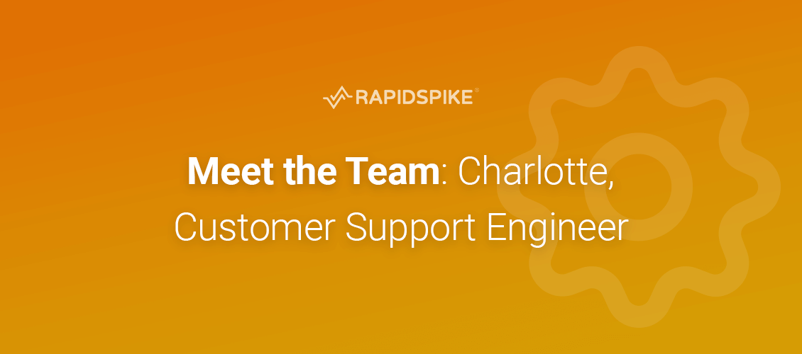 Meet the Team- Charlotte, Customer Support Engineer